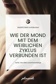 Wie Der Mond Mit Dem Weiblichen Zyklus Verbunden Ist Jolimanoli Weiblicher Zyklus Weiblichkeit Leben Hormone Frau