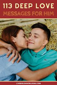 If you are at a loss for words, inspire yourself from these heart touching love messages. 113 Sweet And Sexy Deep Love Messages For Him