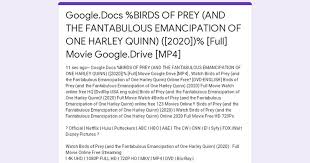 Google Docs Birds Of Prey And The Fantabulous Emancipation Of One Harley Quinn 2020 Full Movie Google Drive Mp4