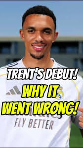 Alexander Arnold Has La Liga Debut to Forget