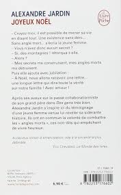 Alexandre jardin is a french author whose novels include des gens très bien, le zèbre and quinze ans après. Amazon Com Joyeux Noel Litterature Documents French Edition 9782253176602 Jardin Alexandre Books