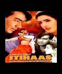 Image result for film(Itihaas)(1997)