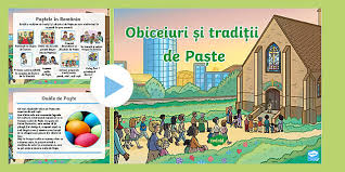 După data de 24 aprilie meteorologii anunță ploi. Obiceiuri Èi TradiÈii De PaÈte Prezentare Powerpoint