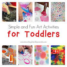 Simple Art For Toddlers Toddler Art Projects Toddler Art Craft Activities For Kids