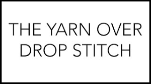 Check spelling or type a new query. Knitting Tutorial The Yarn Over Drop Stitch Youtube