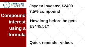 Compound Interest Working Out The Number Of Years Gcse Maths Grade 4 Youtube