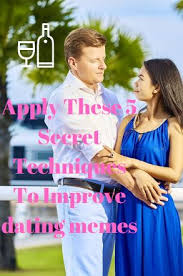 Evolution of the w the w we know and love in print is very clearly made up. Apply These 5 Secret Techniques To Improve Dating Memes Dating Memes Online Dating Profile Ebook