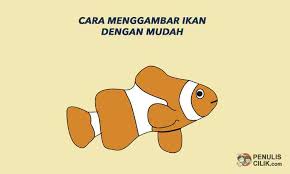 Tapi tahukah kamu perbedaan antara kedua hewan ini? Tips Cara Menggambar Ikan Dengan Mudah Penulis Cilik