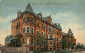 St Elizabeth S Hospital Danville Illinois Danville Illinois Illinois Old Photos