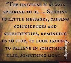 Universe Is Always Speaking To Wso Ooo Sending Us Little Messages Causing Coincidences And Serendipities Reminding Us To Stop To Look Ar To Believe In Else Something Mo America S Best Pics