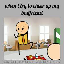 She thinks that i am childish. Cheer Up Quotes To Your Gf Quotesgram