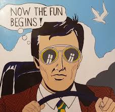 Now the fun begins" Acrylic