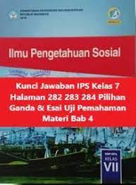 Kunci jawaban lks smp kelas 7 ips semester 1. Kunci Jawaban Ips Kelas 7 Halaman 282 283 284 Pilihan Ganda Esai Uji Pemahaman Materi Bab 4 Di 2021 Halaman Berkelas Kunci