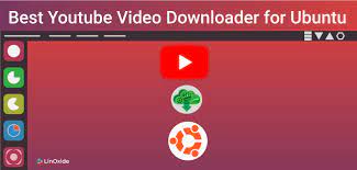 What Are The Best Youtube Video Downloader For Ubuntu