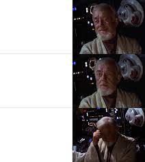 Obi Wan Meme Template Album On Imgur