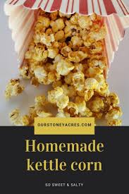 Here's how to make kettle corn that tastes just like the stuff you get at festivals, and only costs $.53 a batch. Homemade Kettle Corn Our Stoney Acres