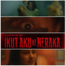 Original title ikut aku ke neraka. Paradigma Film On Twitter Ikut Aku Ke Neraka Selain Perempuan Tanah Jahanam Dan Ratu Ilmu Hitam Ada Satu Lagi Nih Film Horror Indonesia Yang Patut Dinantikan Dari Sutradara Film Kafir Ada Cut