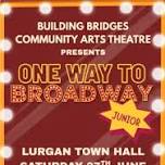 One Way To Broadway Jr