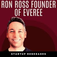 An Introvert's Guide to Starting Up with Ron Ross, Founder of Everee