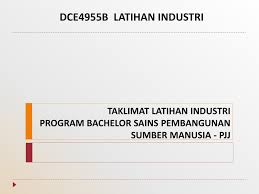 Bacelor sains pembangunan manusia dengan pengurusan. Ppt Taklimat Latihan Industri Program Bachelor Sains Pembangunan Sumber Manusia Pjj Powerpoint Presentation Id 3772207