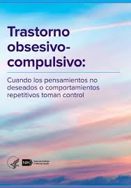 Nimh Trastorno Obsesivo Compulsivo Cuando Los Pensamientos No Deseados O Comportamientos Repetitivos Toman Control