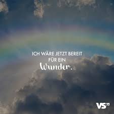 Visual Statements Ich Wäre Jetzt Bereit Für Ein Wunder Sprüche