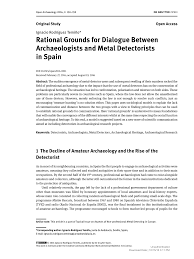 You can't do metal detecting from the comfort of your couch. Pdf Rational Grounds For Dialogue Between Archaeologists And Metal Detectorists In Spain