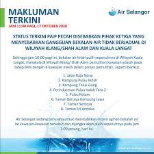 Jul 16, 2021 · 16 julai 2021, 1:00 tengah hari. Air Selangor Status Terkini Gangguan Bekalan Air Facebook