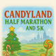 Candyland Christmas Half Marathon & 5K event image