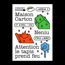 Arnaud Aubry On Instagram Affiche Pour Maison Carton Neniuneniu Et Attention Le Tapis Prend Feu Au Jardin C Le 17 04 20 In 2020 Design Print Graphic Design
