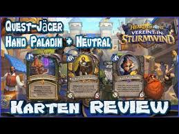 Hey, and welcome to this duels decks page for hearthstone. Hearthstone Vereint In Sturmwind Card Review Quest Hunter Hand Paladin Alle Neuen Karten Youtube