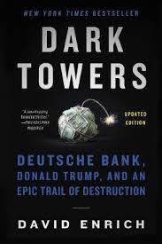 Od podziału banku w 2018 roku bank obsługuje wyłącznie klientów. Dark Towers Deutsche Bank Donald Trump And An Epic Trail Of Destruction David Enrich Paperback Abe Pl