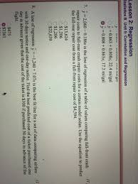This is a fact, not an opinion. Solved Lesson 2 Regression Statistics B Unit 5 Correlat Chegg Com