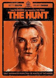 DISCLAIMER: REVIEWS MAY CONTAIN SPOILERS, AND AS HORROR FANS, DON'T JUDGE  IT TIL YOU WATCH IT!! The Hunt (2020) Directed By Craig Zobel Written By  Nick Cuse and Damon Lindelof Synopsis Twelve