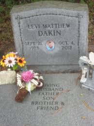 Levi Matthew Dakin Sr. (1978-2012)