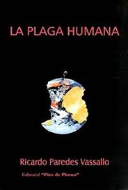 Plaga is a polish black metal band from olsztyn formed in 2008. La Plaga Humana Etica Destructiva De La Sociedad Humana Spanish Edition Ebook Paredes Vassallo Ricardo Amazon De Kindle Shop