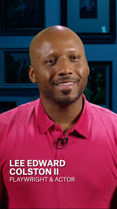 Meet the playwright! Philly native Lee Edward Colston II is a Black, Queer,  former prison guard and MMA Fighter turned actor, writer, director,  teacher, and author. He sat down to talk with us about ...