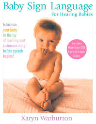 Baby Sign Language By Karyn Warburton 9780399532603 Penguinrandomhouse Com Books