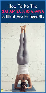 How To Do The Salamba Sirsasana And What Are Its Benefits All Yoga Poses Yoga Benefits Yoga Life