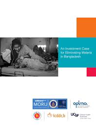 Looking for information on eye problems and eye health? An Investment Case For Eliminating Malaria In Bangladesh Bangladesh Reliefweb