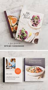 Favorite Spring Cookbooks Love And Lemons Cookbook Recipes Food Cooking