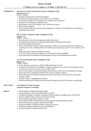 Use the accounts receivable analyst resume sample below, replace the information with relevant data about you and match your skill set, certificates and experience with the job description. Accounts Receivable Coordinator Resume Samples Velvet Jobs