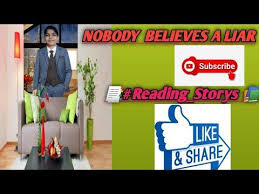 Nobody Believes A Liar Reading Storys Student Abram Aj Youtube In 2020 Online Student Student Online Classes