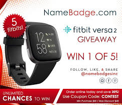 Namebadge Com Is Giving Away 5 Fitbit Versa 2 Watches Enter The Contest Today Name Badges Giveaway Fitbit
