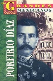 Porfirio Díaz (Los Grandes Mexicanos) by Roberto Mares