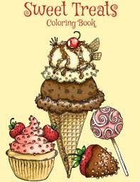 Download sweet treats coloring book 1.3 apk. Sweet Treats A Coloring Book Buy Online In Guernsey At Guernsey Desertcart Com Productid 40808550