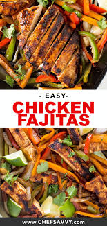 Easy Chicken Fajitas Ready In 20 Minutes Chef Savvy Recipe Fajita Recipe Mexican Food Recipes Chicken Fajita Recipe