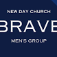 Brave - Men's Group — New Day Church