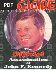 Regicide The Official Assassination of John F. Kennedy