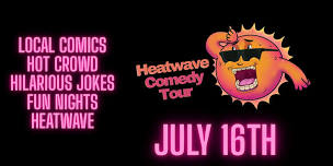 Heatwave Comedy Tour: Joshua Tree